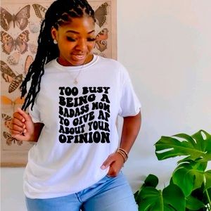 Too busy being a badass mom to give AF about your opinion